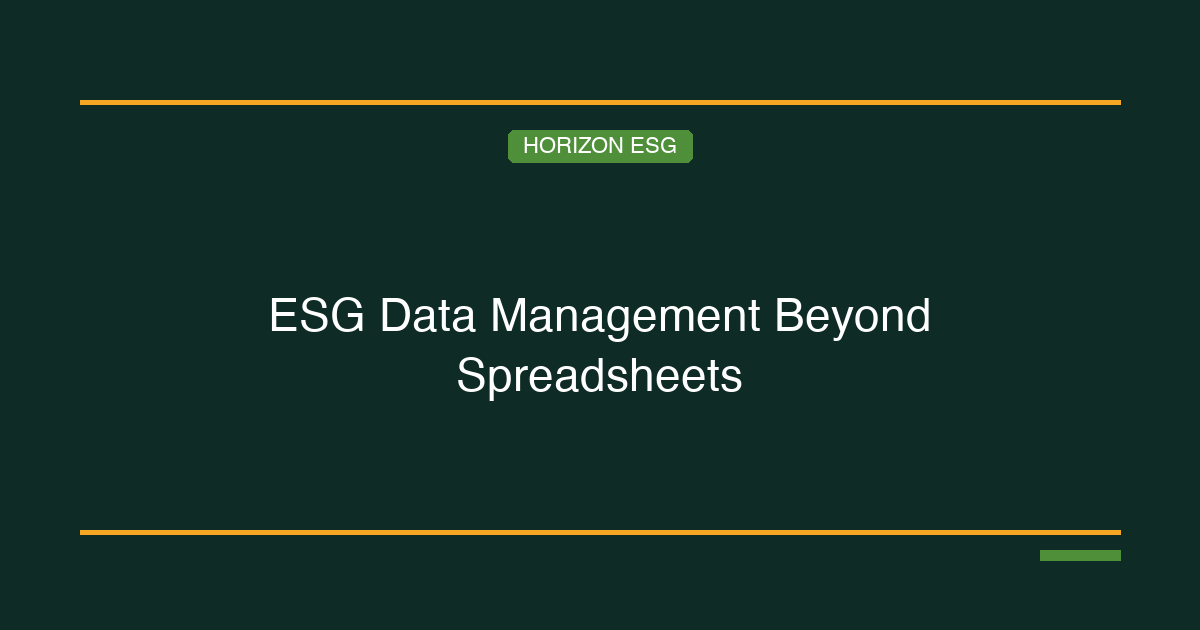 ESG Data Management: Beyond Spreadsheets